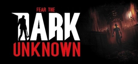 Fear the Dark Unknown Survival Edition-PLAZA
