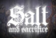 Salt and Sacrifice Oyun Sistem Gereksinimleri